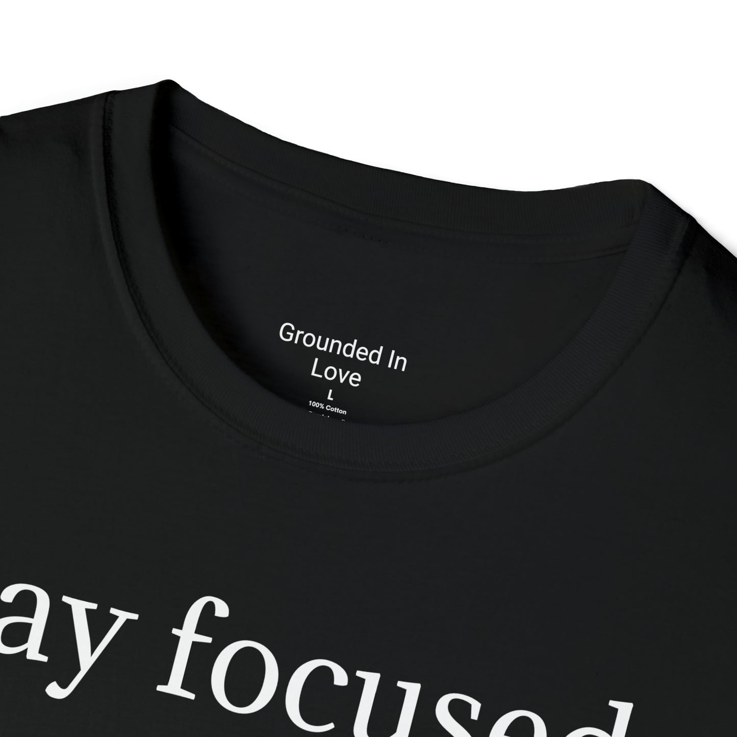 Stay Focused Shirt