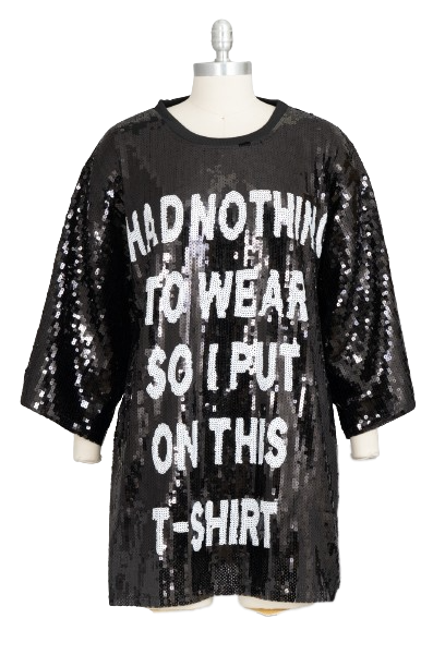 Had Nothing To Wear So I Put On This T-Shirt