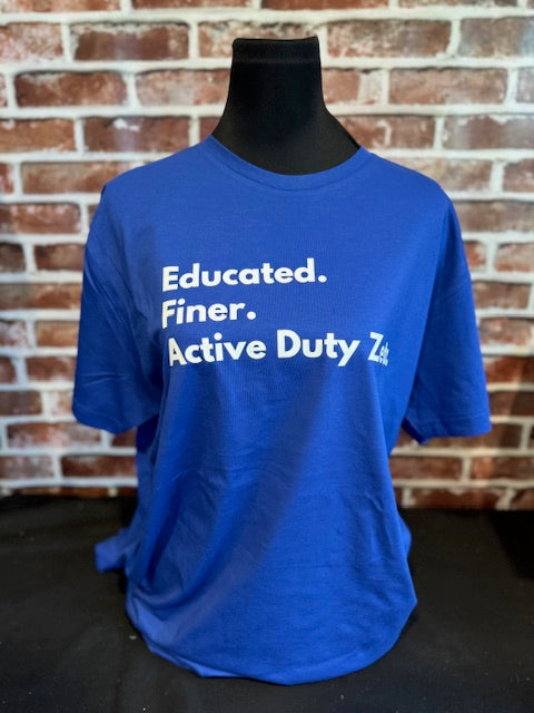 Educated Active Duty T-shirt PRE-ORDER