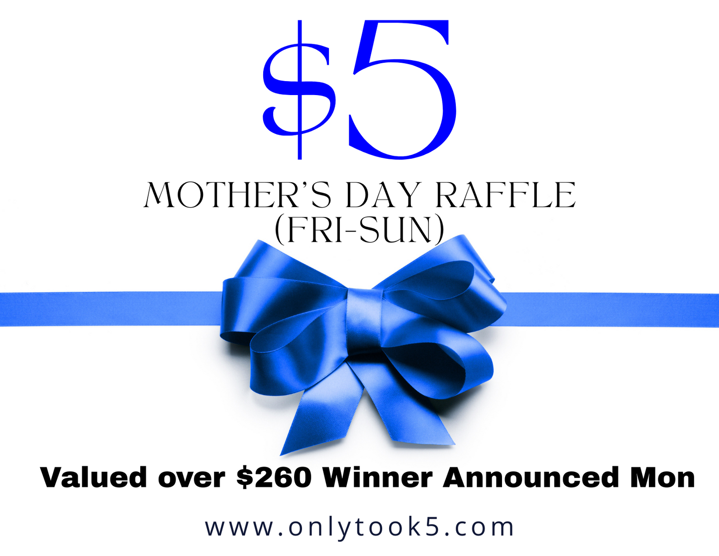 Mothers Day Raffle