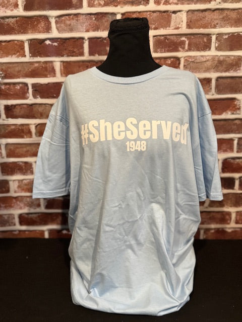 #SheServed 1948 Veteran T-shirt PRE-ORDER