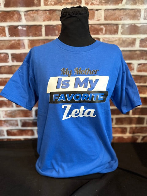 Mother Favorite Zeta T- Shirt Pre-Order