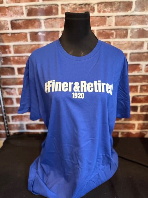 #Finer&Retired T-shirt PRE-ORDER