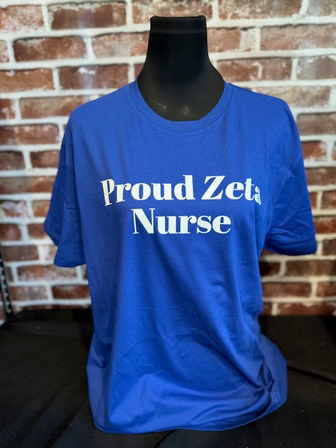 Proud Zeta Nurse T-shirt PRE-ORDER
